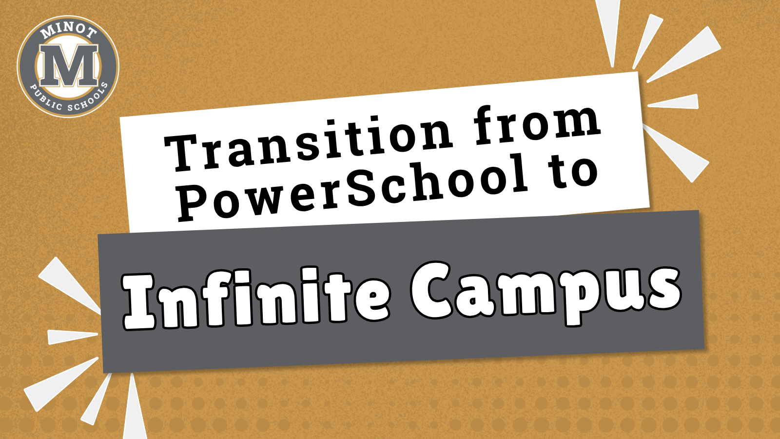 Transition from PowerSchool to Infinite Campus